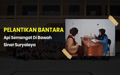 Pelantikan Bantara: Api Semangat di Bawah Sinar Suryalaya