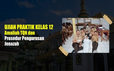 MAS Serba Bakti Suryalaya Gelar Ujian Praktik Ibadah, Bangun Karakter Muslim Tangguh